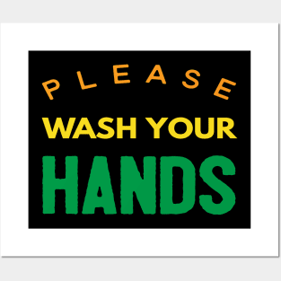 Please Wash Your Hands Posters and Art